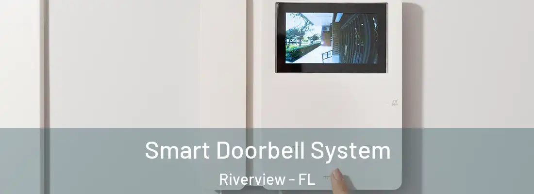 Smart Doorbell System Riverview - FL