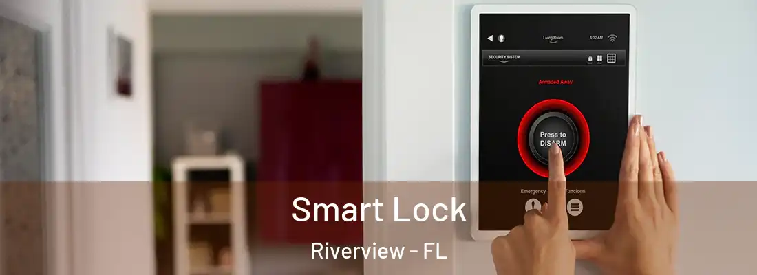 Smart Lock Riverview - FL